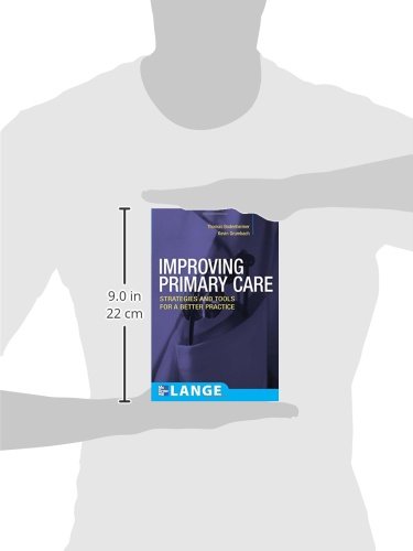 Improving Primary Care: Strategies and Tools for a Better Practice