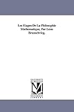 Les Étapes De La Philosophie Mathématique, Par Léon Brunschvicg.