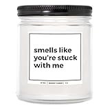 You Nique Designs Youre Stuck with Me Funny Candle for Boyfriend, Candle for Girlfriend 9oz - Cute Relationship Gifts, Funny Scented Candles - Romantic Anniversary Surprise (Mahogany Teakwood)