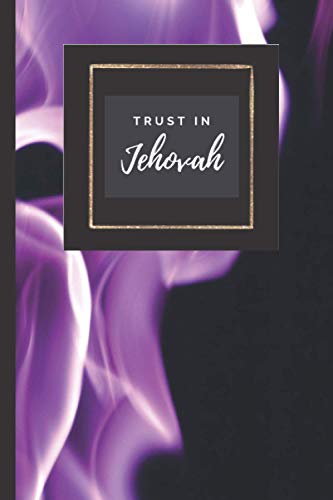 Trust in Jehovah Notebook, JW Notebooks: JW Baptism Gift