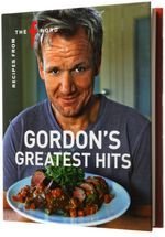 Hardcover Gordon's Greatest Hits [Hardcover] by Gordon Ramsay Book