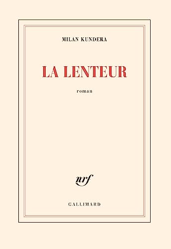 La lenteur [French] 2070741354 Book Cover