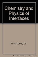 Chemistry and Physics of Interfaces B000O15XYS Book Cover