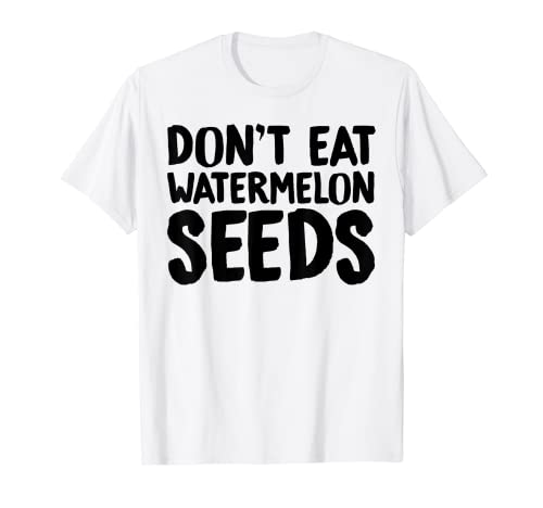 Food Shirt Don't Eat Sandía Seeds Funny Fruit Kids Tees Camiseta