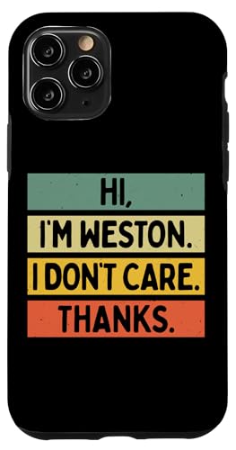 Hi I'm Weston I Don't Care Thanks �ʔ�����������p �X�}�z�P�[�X iPhone 11 Pro �p