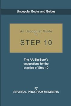 An Unpopular Guide to Step 10