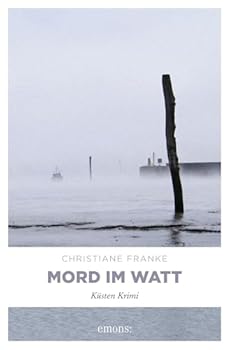Mord im Watt - Book #3 of the Wagner und Cordes