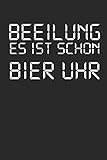 schöne markenuhren herren  Beeilung Es Ist Schon Bier Uhr: Notizbuch A5 für die Planung des Malle Saufurlaub und für fleißige Biertrinker I ca. A5 (6x9 inch.) I Geschenk I 120 Seiten I Liniert