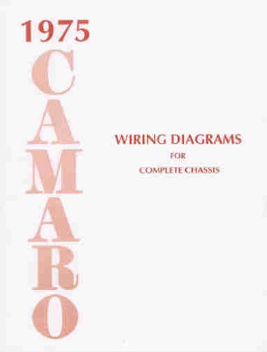 1975 CAMARO COMPLETE SET OF FACTORY ELECTRICAL WIRING DIAGRAMS & SCHEMATICS GUIDE - 8 PAGES. 75 CHEV