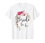 Bride To Be Brautjungfern JGA Party Hochzeit Verlobung T-Shirt