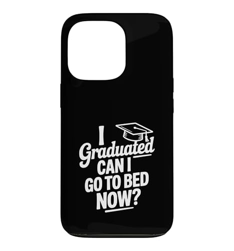 I Graduated Can I Go To Bed Now �ʔ������� �X�}�z�P�[�X iPhone 13 Pro �p