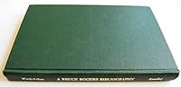 Bruce Rogers: Designer of Books and Bruce Rogers: A Bibliography (Two Volumes in One) B000LY1V6M Book Cover