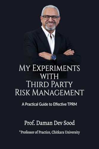 My Experiments with Third Party Risk Management : A Practical Gui...