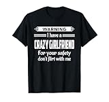 maglietta regalo con scritta «warning i have a crazy girlfriend» maglietta