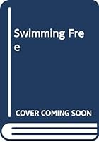 Swimming Free 0434219207 Book Cover