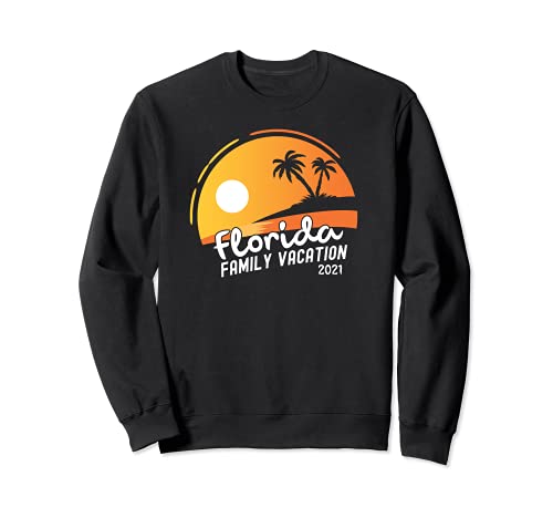 Vacances en famille en Floride 2021 Été Orlando Tampa Miami Sweatshirt