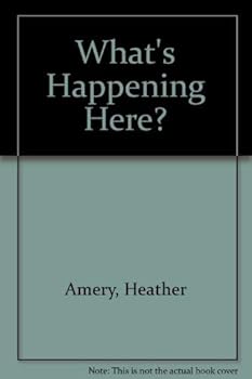 Paperback What's Happening Here? (What's Happening Here?) Book