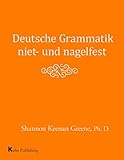 Deutsche Grammatik niet- und nagelfest
