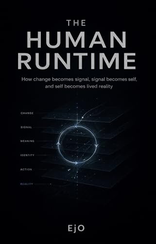 The Human Runtime: How your reactions are formed before you notice them — and how that shapes your entire reality (Reality Mechanics Book 1) (English Edition)