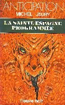 Paperback La sainte Espagne programmee [French] Book