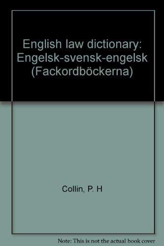 English law dictionary: Engelsk-svensk-engelsk ... 917113008X Book Cover