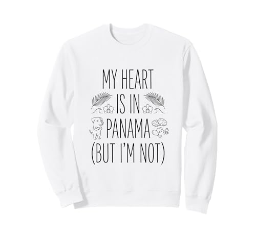 Mi Corazón Está en Panamá (Pero No Estoy) - Recuerdo Panameño Sudadera