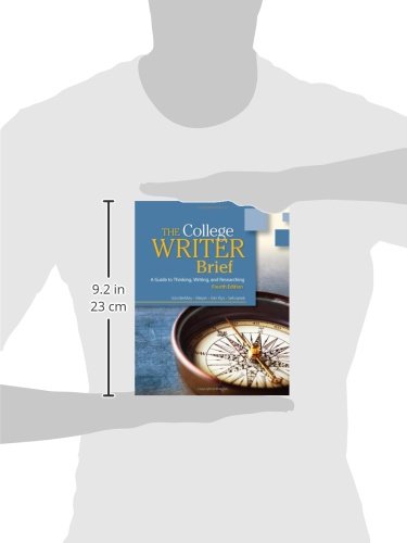 The College Writer: A Guide to Thinking, Writing, and Researching