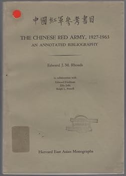 Paperback The Chinese Red Army, 1927-1963: An Annotated Bibliography Book