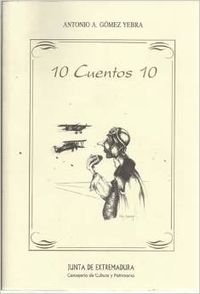 Paperback 10 cuentos 10 (Spanish Edition) [Spanish] Book