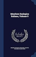 Monitore Zoologico Italiano, Volume 9 1296925501 Book Cover
