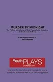 Murder by Midnight: The Further Adventures of Dick Piston, Hotel Detective (but not much further)