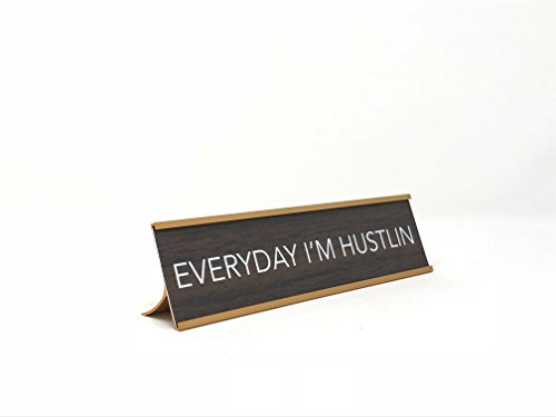 aahs!! Engraving Everyday I'm Hustlin Novelty Nameplate Style Desk Sign (Brown)