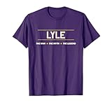 LYLE - the Man the Myth the Legend | Myth Legend Name - T-Shirt
