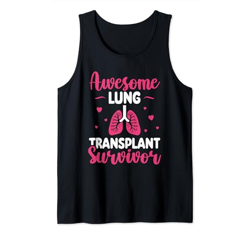 Awesome Lung Transplant Survivor Tee Canotta