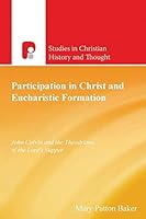 Participation in Christ and Eucharistic Formation 1842279289 Book Cover