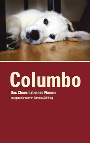 COLUMBO - Das Chaos hat einen Namen: Kurzgeschichten, Band 3