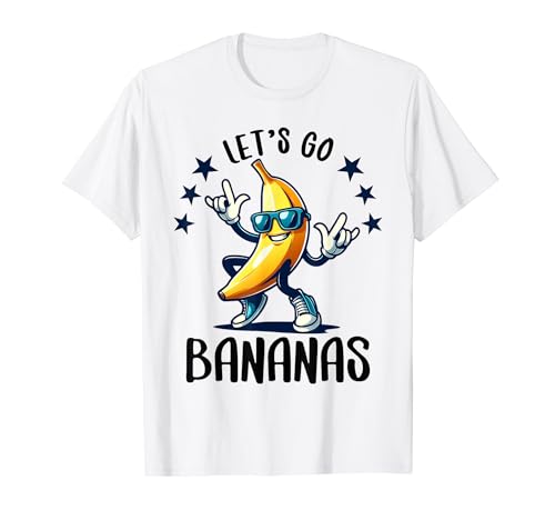 Funny Bananas Shirt Cute Banana Gifts Funny Lets go Bananas Camiseta