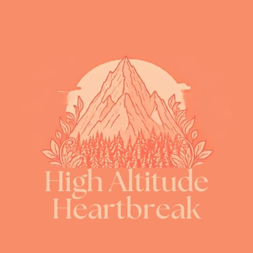 High Altitude Heartbreak cover art