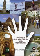 DECISIONES DE PLANIFICACION Y DIRECCION EN LA EMPRESA TURISTICA