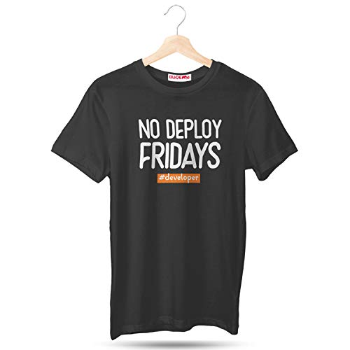 Image of DUDEME No Deploy Fridays T-Shirt, 100% Cotton T-Shirts for Programmer, Coding, Developer, Software Mens, Round Neck T Shirts for Women, Half Sleeve Tshirt for Men