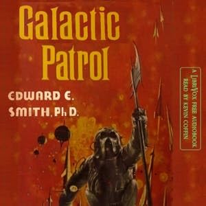 Galactic Patrol by E. E. Smith ~ Full Audiobook [scifi]