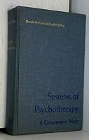 SYSTEMS OF PSYCHOTHERAPY. A Comparative Study. B000H5BAS4 Book Cover