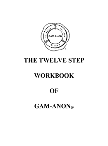 THE TWELVE STEP WORKBOOK OF GAM-ANON