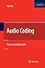 Audio Coding: Theory and Applications