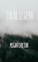 Local Legend B0D9FSPHSW Book Cover
