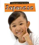 Japanese (Languages of the World: Heinemann First Library, Level N) (English and Japanese Edition)      Bilingual Edition