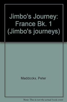 Hardcover Jimbo's Journey: France Bk. 1 Book