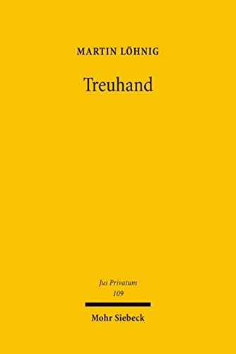 Treuhand: Interessenwahrnehmung und Interessenkonflikte (Jus Privatum, Band 109)