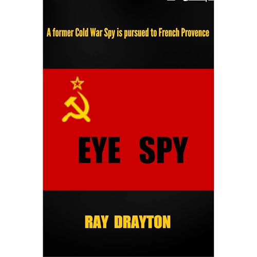EYE SPY Audiolibro Por RAY DRAYTON arte de portada