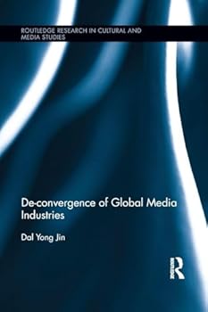 De-Convergence of Global Media Industries